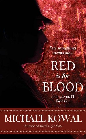 [John Devin, PI 01] • Red Is For Blood